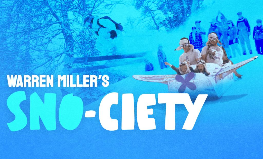 Warren Miller’s Sno-ciety