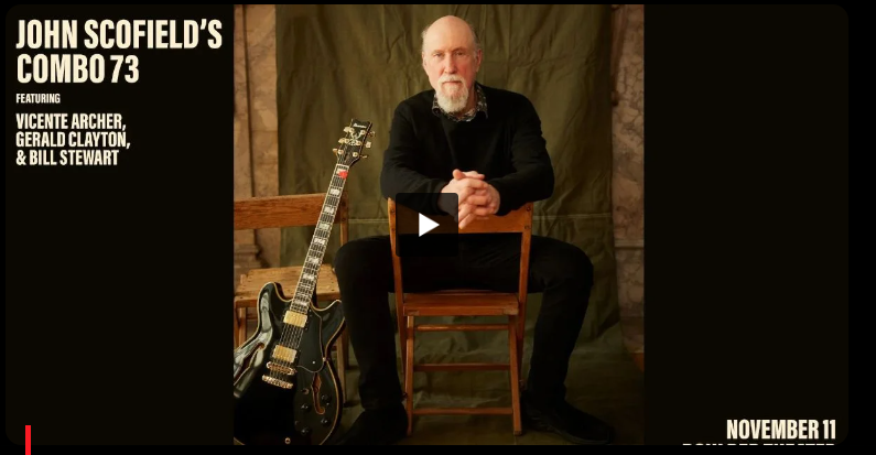 John Scofield’s Combo 73