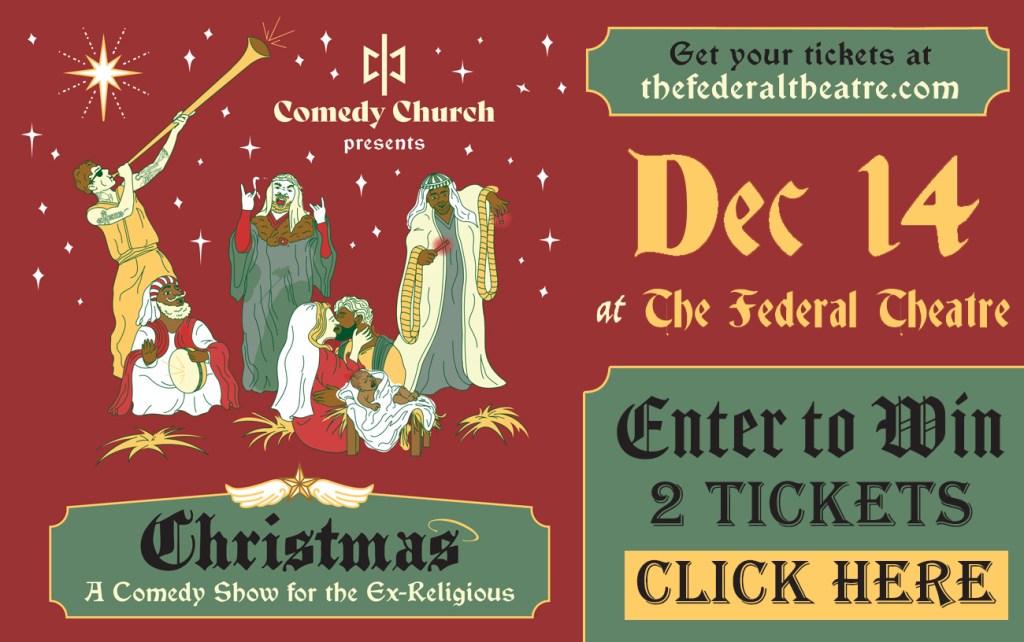 Enter to Win 2 Tickets to Christmas: A Comedy Show for the Ex-Religious on December 14!