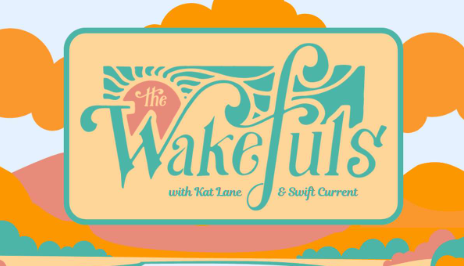 The Wakefuls  
