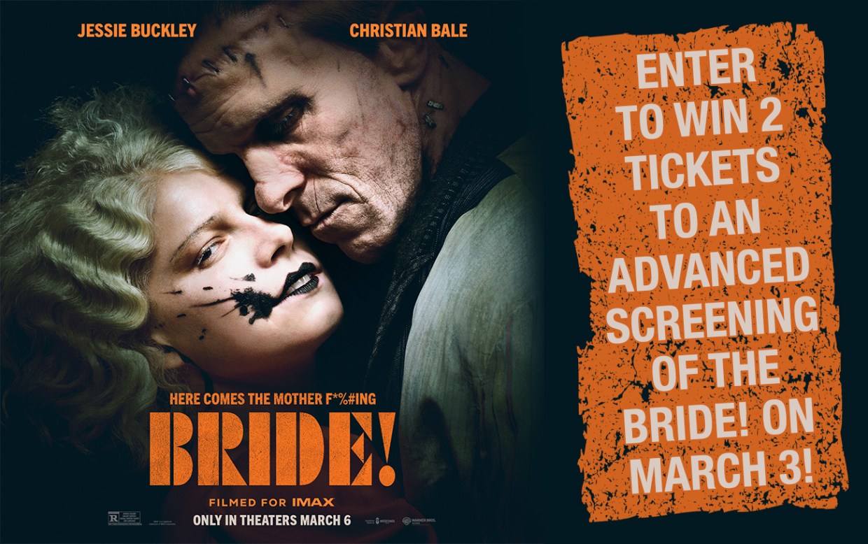 Enter to Win 2 Tickets to an Advanced Screening of The Bride! on March 3!