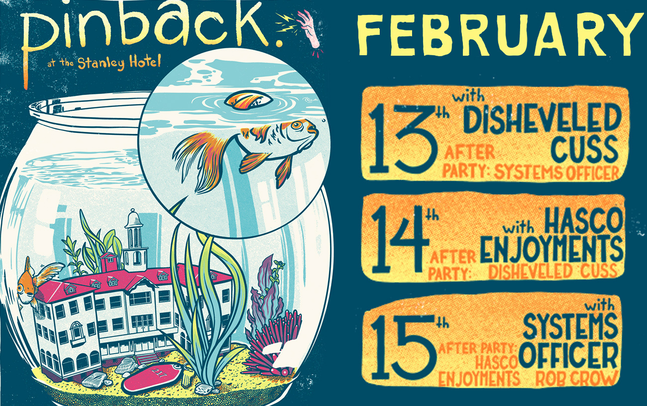 Enter to Win 2 Tickets to Pinback at The Stanley Hotel in Estes Park February 13-15!