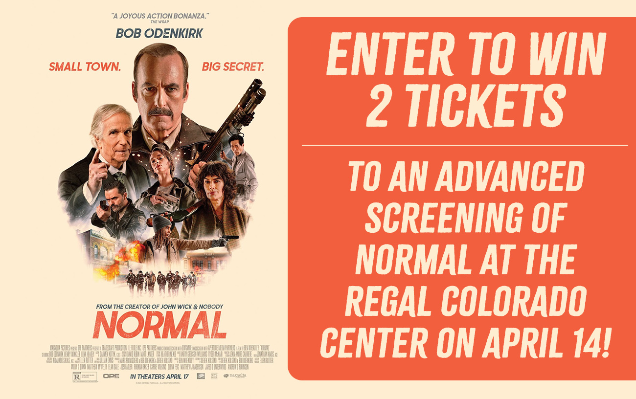 Enter to Win 2 Tickets to an Advanced Screening of NORMAL at the Regal Colorado Center on April 14!