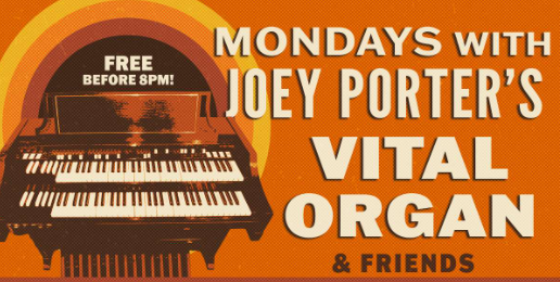 Joey Porter’s Vital Organ & Friends