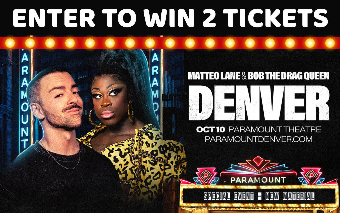 Enter to Win 2 Tickets to Matteo Lane & Bob The Drag Queen at Paramount Theatre on October 10!