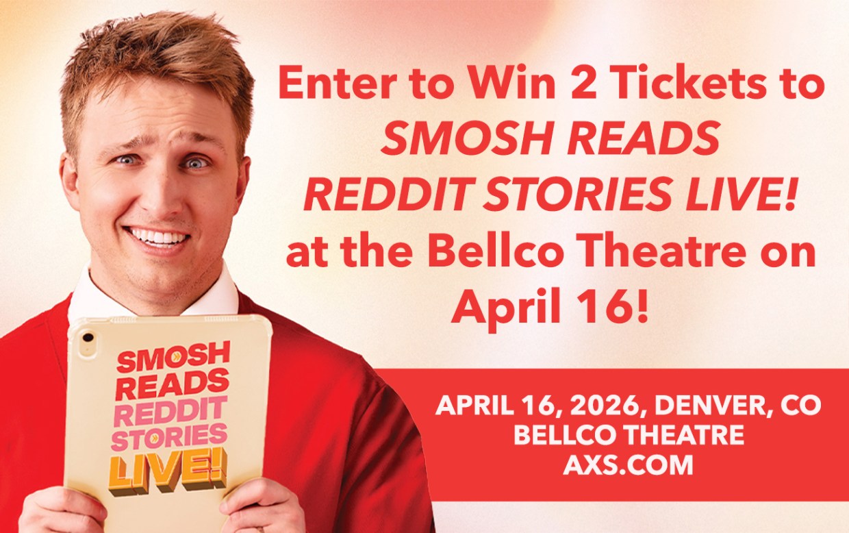 Enter to Win 2 Tickets to SMOSH READS REDDIT STORIES LIVE! at the Bellco Theatre on April 16!
