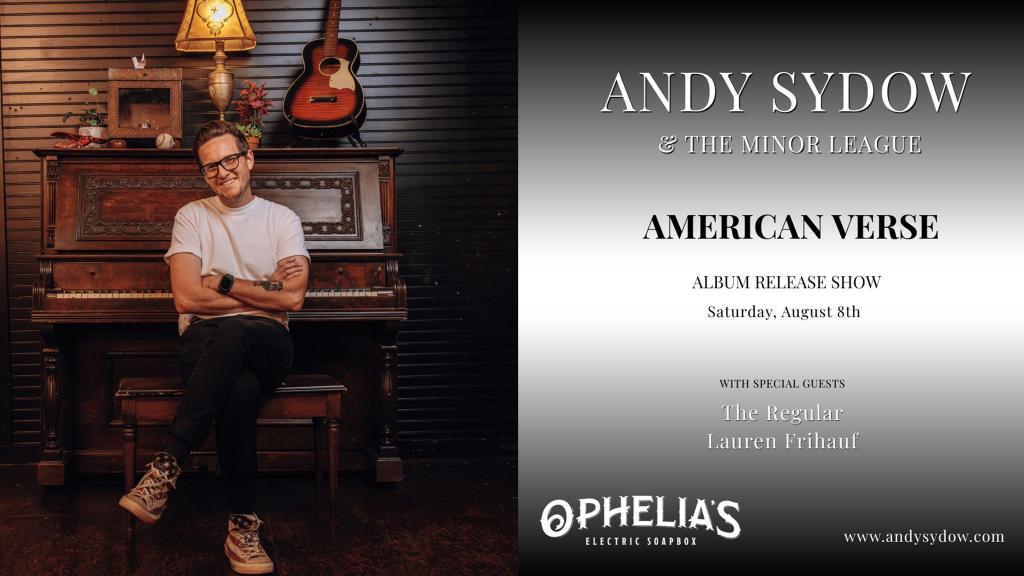 Andy Sydow & The Minor League w/ The Regular & Lauren Frihauf