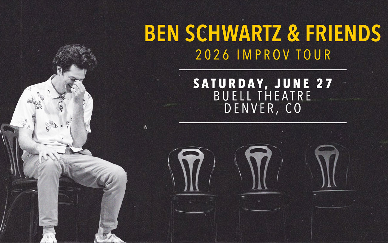 Enter to Win 2 Tickets to Ben Schwartz & Friends at the Buell Theatre on June 27!