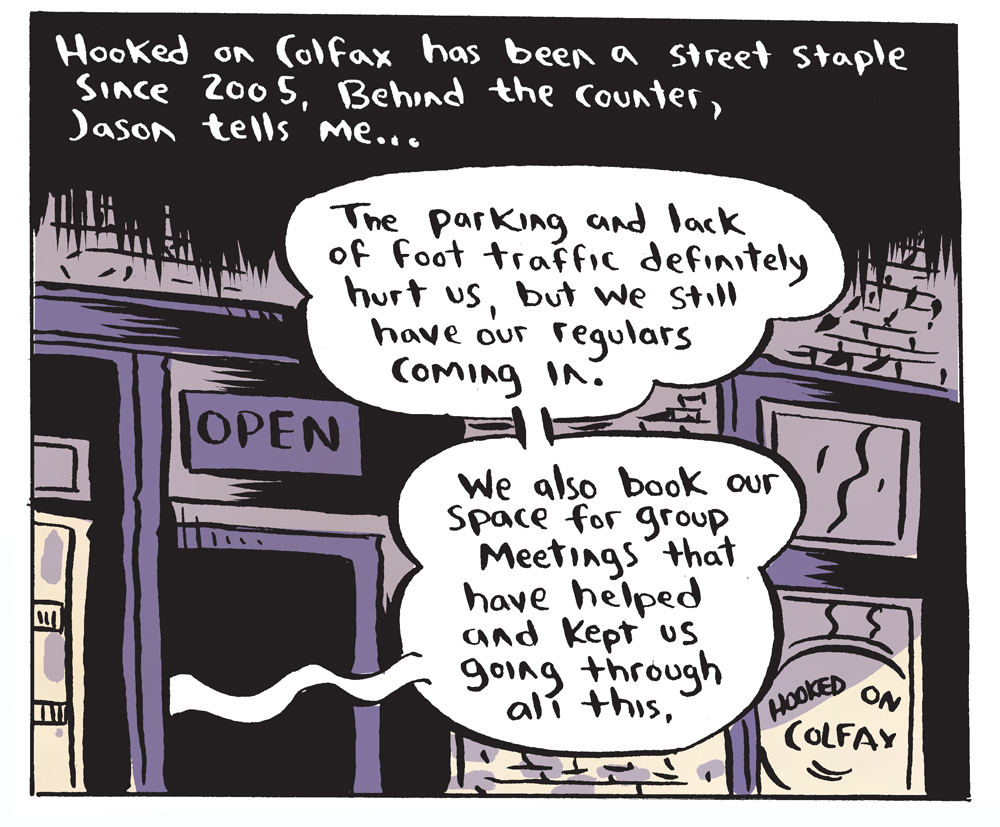 At Hooked on Colfax, a longtime staple on the street, Jason behind the counter says "the parking and lack of foot traffic definitely hurt us, but we still have our regulars coming in."