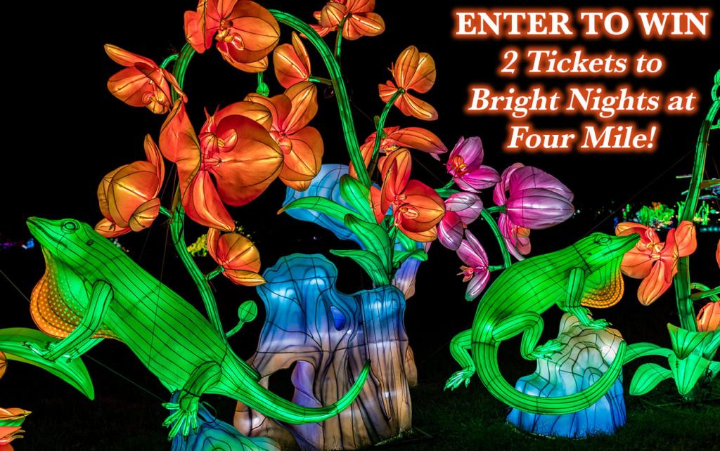 Enter to Win 2 Tickets to Bright Nights at Four Mile!
