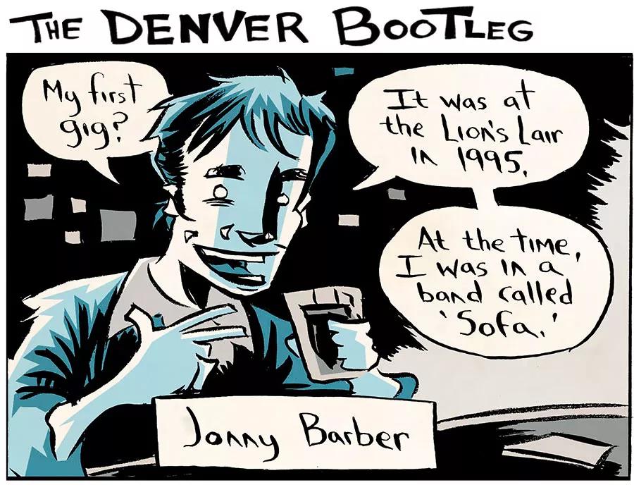 Gunshots, Dumpster Sex and Murder: Jonny Barber’s First Gig