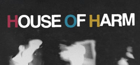 House of Harm